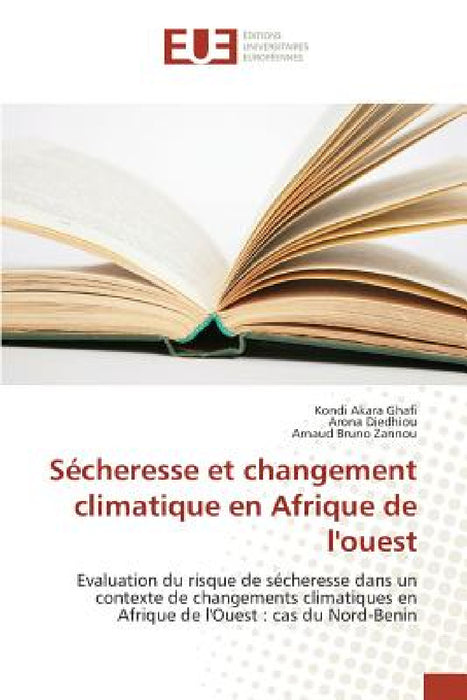 Sécheresse Et Changement Climatique En Afrique de l'Ouest by Collectif