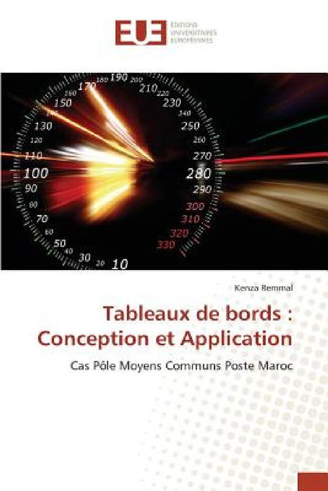 Tableaux de Bords: Conception Et Application by Remmal-K