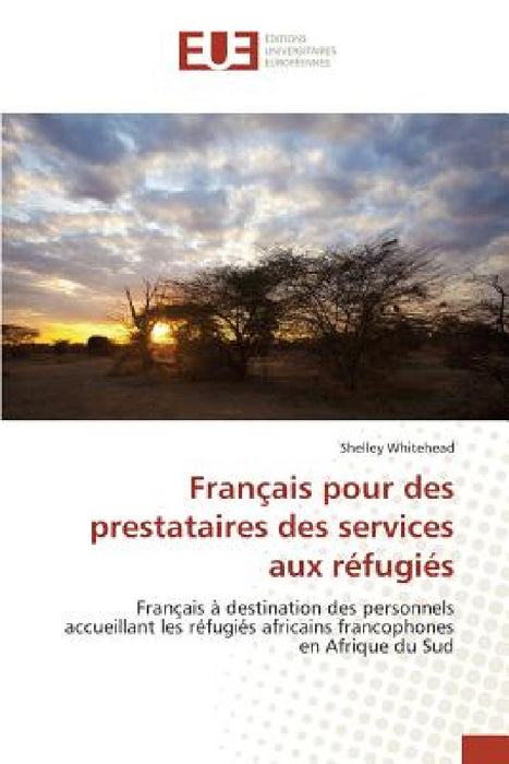 Français Pour Des Prestataires Des Services Aux Réfugiés by Whitehead-S