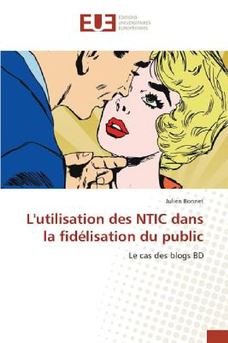 L'Utilisation Des Ntic Dans La Fidélisation Du Public by Bonnet-J