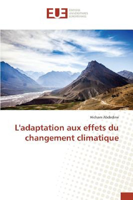 L'Adaptation Aux Effets Du Changement Climatique by Abdedine-H