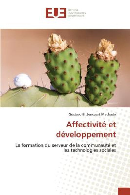 Affectivité Et Développement by Machado-G