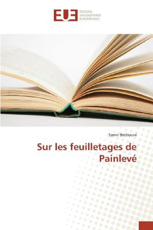 Sur Les Feuilletages de Painlevé by Bedrouni-S