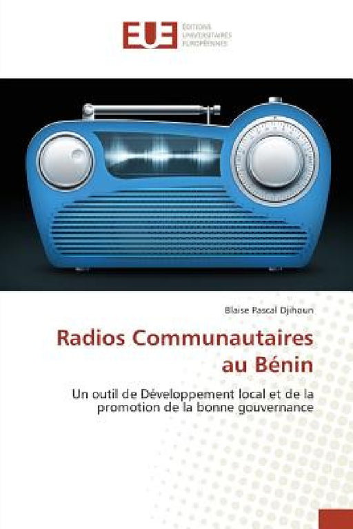 Radios Communautaires Au Bénin by Blaise-P