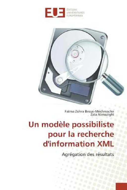 Un Modèle Possibiliste Pour La Recherche d'Information XML by Sans Auteur