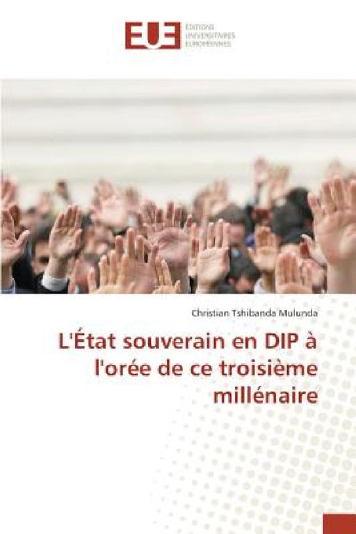 L'État Souverain En Dip À l'Orée de Ce Troisième Millénaire by Mulunda-C