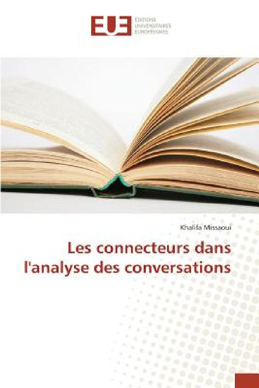 Les Connecteurs Dans l'Analyse Des Conversations by Missaoui-K