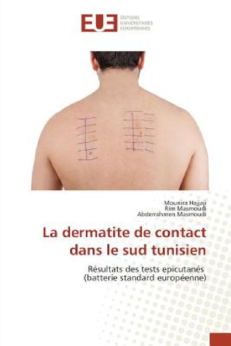 La Dermatite de Contact Dans Le Sud Tunisien by Hajjaji-M