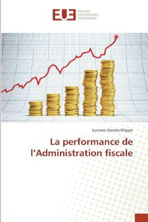 La Performance de l'Administration Fiscale by Filippo-L