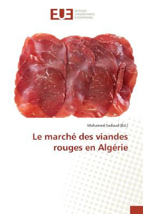 Le Marché Des Viandes Rouges En Algérie by Sadoud-M