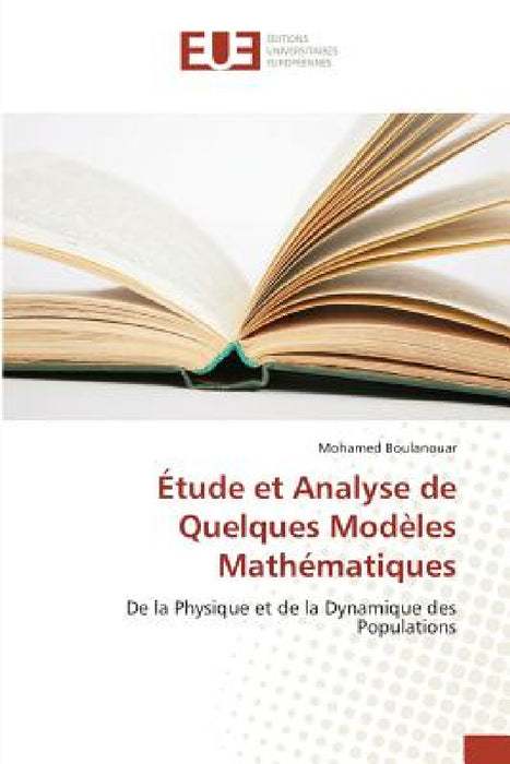 Étude Et Analyse de Quelques Modèles Mathématiques by Boulanouar-M