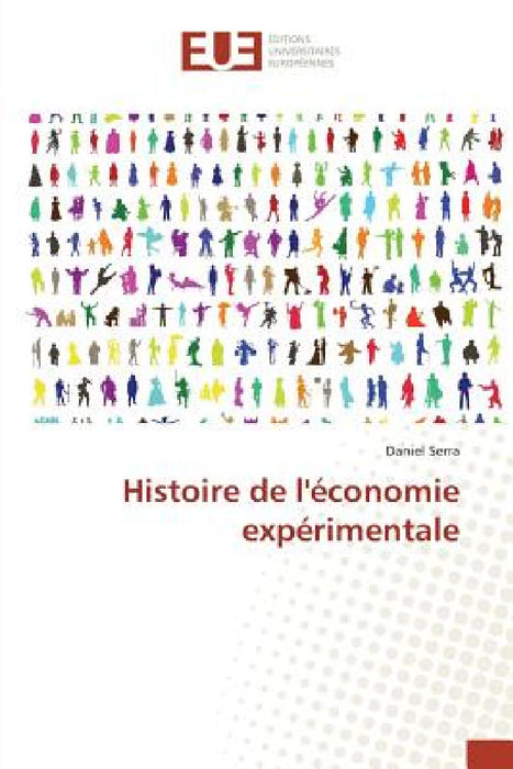 Histoire de Léconomie Expérimentale by Serra-D