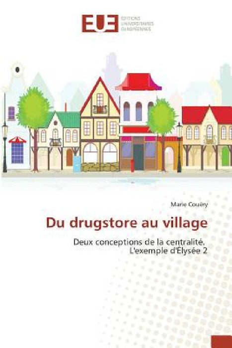Du Drugstore Au Village by Couery-M