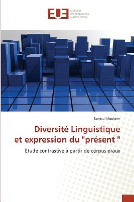 Diversité Linguistique Et Expression Du "présent " by Moukrim-S