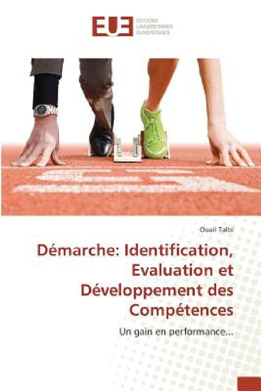 Démarche: Identification, Evaluation Et Développement Des Compétences by Talbi-O