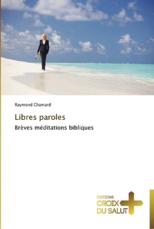 Libres paroles by Chamard-R