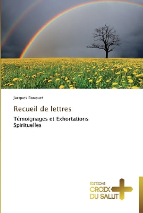 Recueil de lettres by Rouquet-J