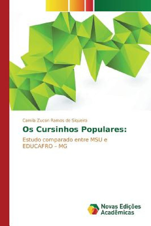 Os Cursinhos Populares by Zucon Ramos de Siqueira Camila
