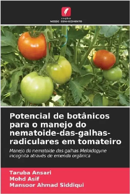 Potencial de botânicos para o manejo do nematoide-das-galhas-radiculares em tomateiro by Ansari, Taruba