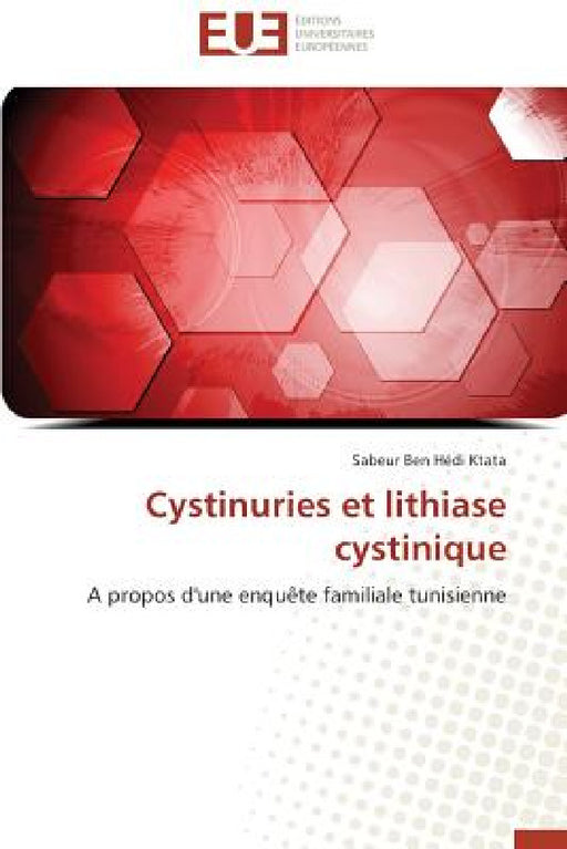 Cystinuries Et Lithiase Cystinique by Hedi Ktata-S