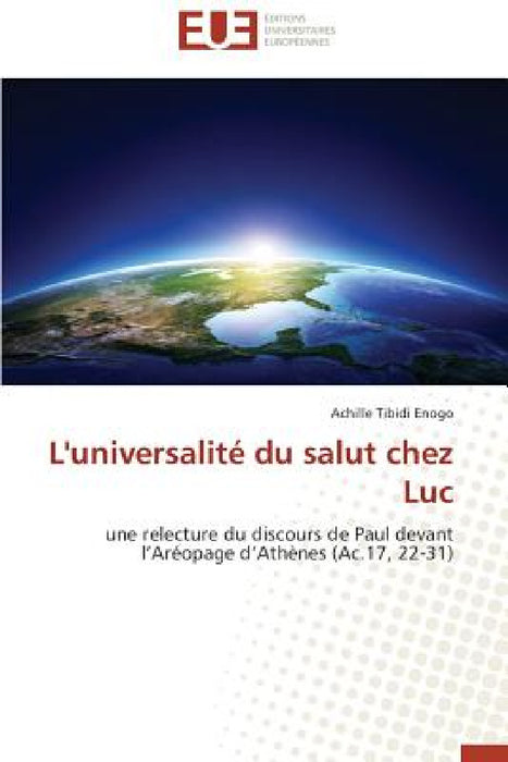 L'Universalité Du Salut Chez Luc by Enogo-A