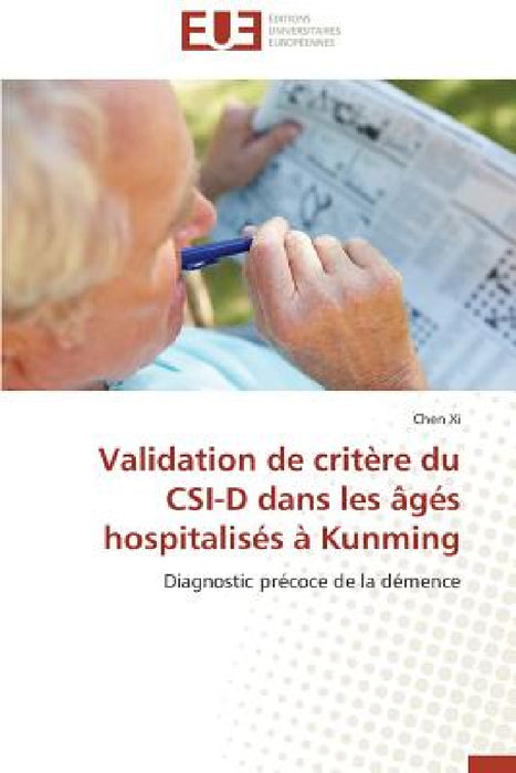 Validation de Critère Du Csi-D Dans Les Âgés Hospitalisés À Kunming by XI-C