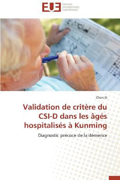 Validation de Critère Du Csi-D Dans Les Âgés Hospitalisés À Kunming by XI-C
