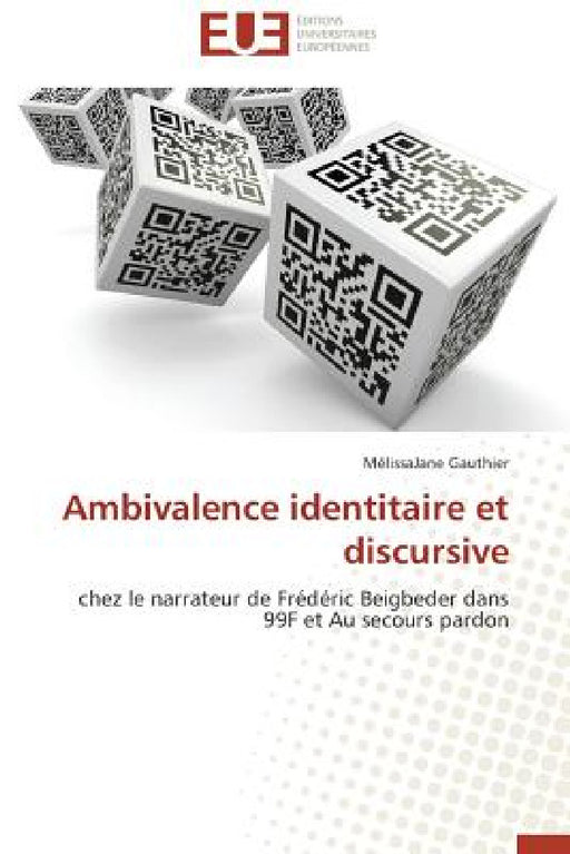 Ambivalence Identitaire Et Discursive by Gauthier-M
