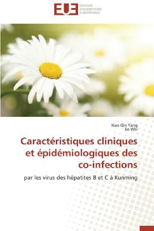 Caractéristiques Cliniques Et Épidémiologiques Des Co-Infections by Collectif