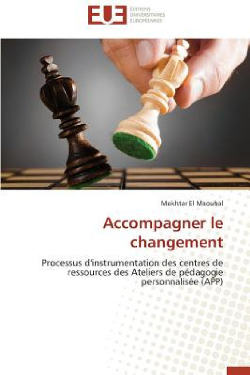 Accompagner Le Changement by El Maouhal-M