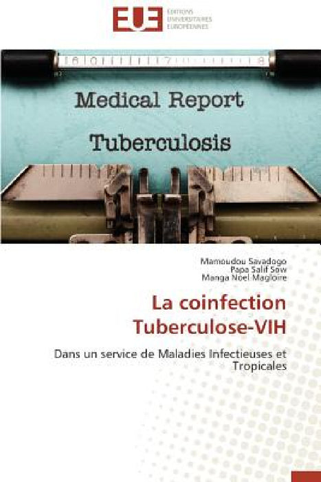 La coinfection tuberculose-vih by Collectif