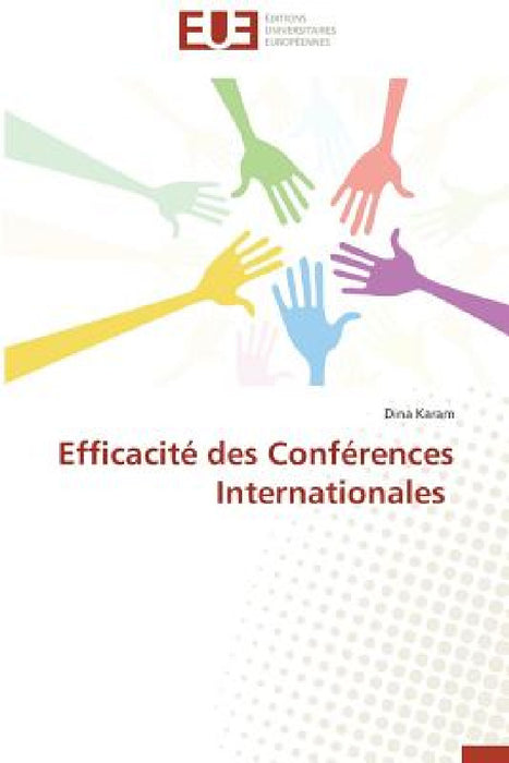 Efficacité Des Conférences Internationales by Karam-D