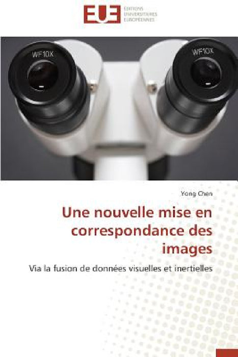 Une Nouvelle Mise En Correspondance Des Images by Chen-Y