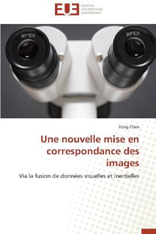 Une Nouvelle Mise En Correspondance Des Images by Chen-Y