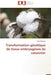 Transformation Génétique de Tissus Embryogènes de Cotonnier by Montes-E