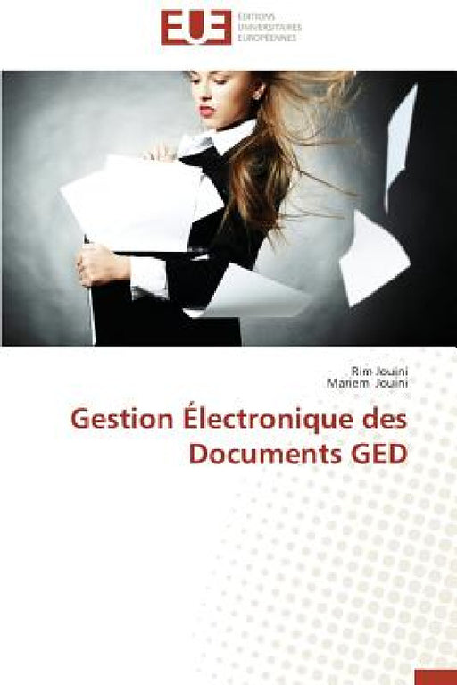 Gestion électronique des documents ged by Collectif