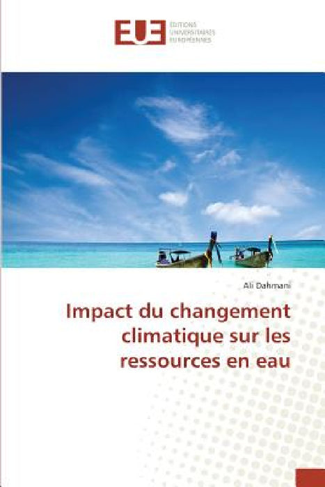 Impact Du Changement Climatique Sur Les Ressources En Eau by Dahmani-A