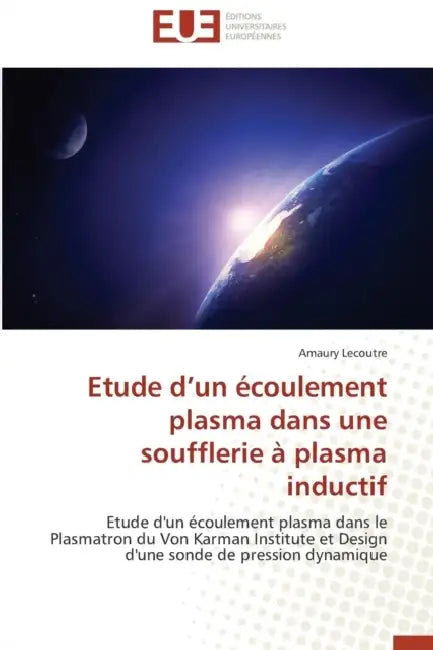 Etude D Un Écoulement Plasma Dans Une Soufflerie À Plasma Inductif by Lecoutre-A