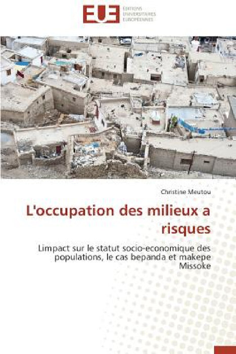 L'Occupation Des Milieux a Risques by Meutou-C