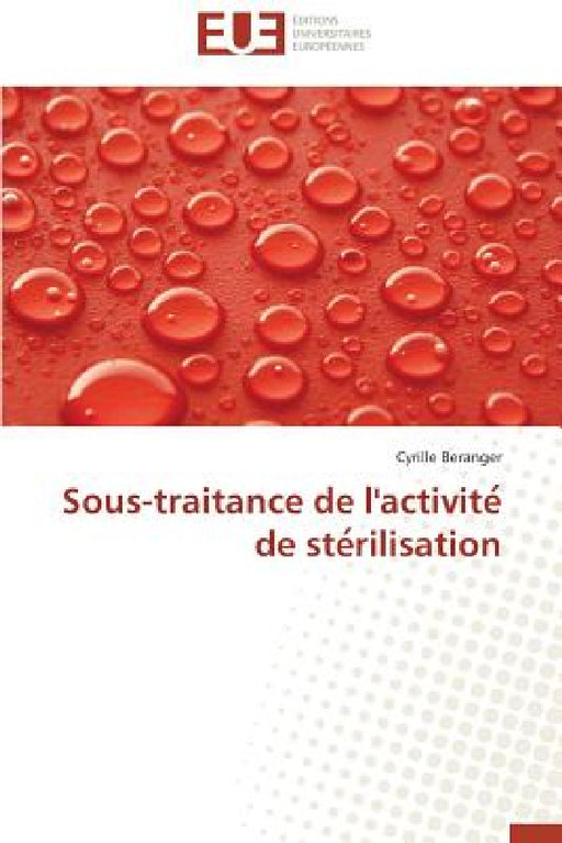 Sous-Traitance de l'Activite de Ste Rilisation by Beranger-C