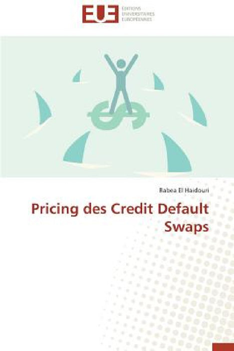 Pricing Des Credit Default Swaps by El Haidouri-R