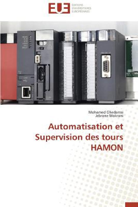 Automatisation Et Supervision Des Tours Hamon by Collectif