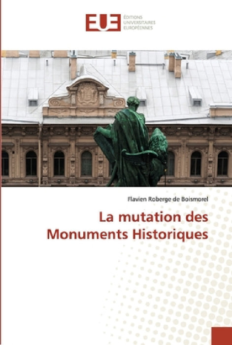 La mutation des monuments historiques by de Boismorel-F