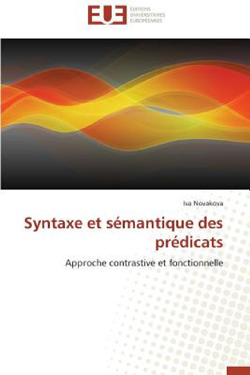 Syntaxe et sémantique des prédicats by Novakova-I