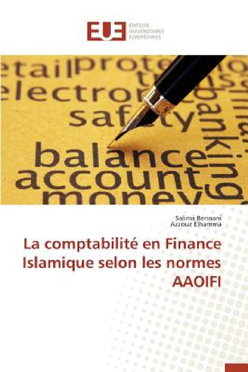 La Comptabilité En Finance Islamique Selon Les Normes Aaoifi by Collectif