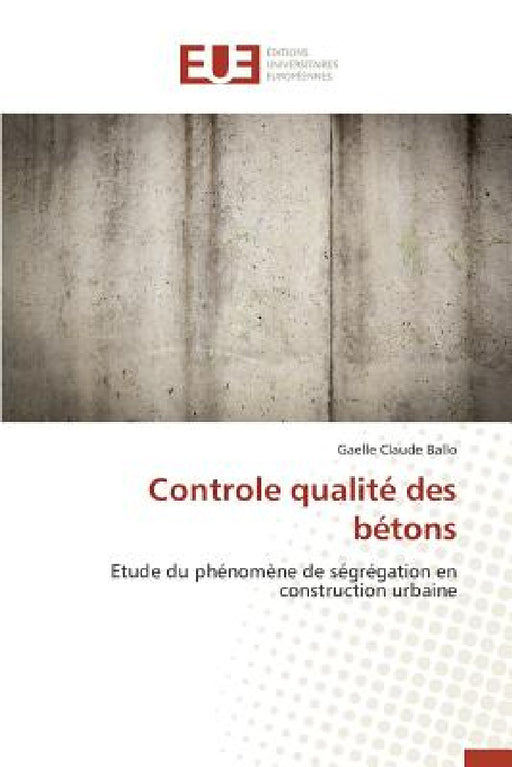 Controle Qualité Des Bétons by Ballo-G
