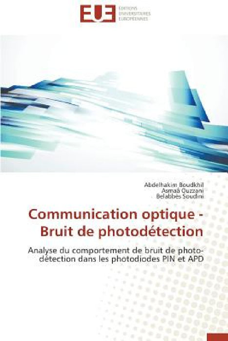 Communication Optique - Bruit de Photodétection by Collectif