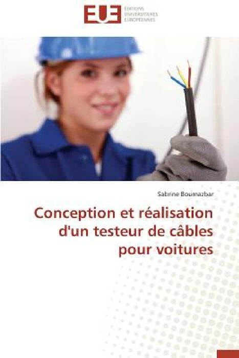 Conception Et Réalisation d'Un Testeur de Câbles Pour Voitures by Boumazbar-S