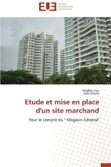 Etude Et Mise En Place d'Un Site Marchand by Collectif
