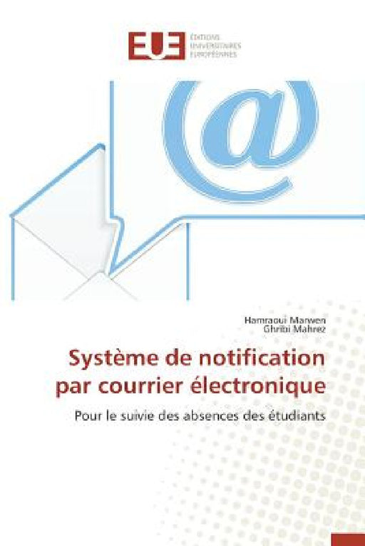 Système de Notification Par Courrier Électronique by Collectif
